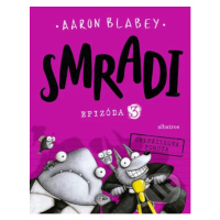 Smradi: Epizóda 3 (Chlpáčikova pomsta) - Aaron Blabey - kniha z kategorie Beletrie pro děti