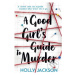 A Good Girl's Guide to Murder - Holly Jackson - kniha z kategorie Beletrie pro děti