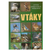 Vtáky (Ottov sprievodca prírodou) - kniha z kategorie Naučné knihy