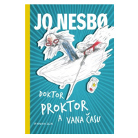 Doktor Proktor a vana času (2) | Jo Nesbo, Per Dybvig, Jiří Váňa Stigen