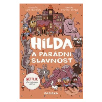 Hilda a parádní slavnost - Luke Pearson, Stephen Davies, Seaerra Miller (ilustrácie) - kniha z k