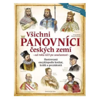 Všichni panovníci českých zemí - od roku 623 po současnost - kniha z kategorie Encyklopedie