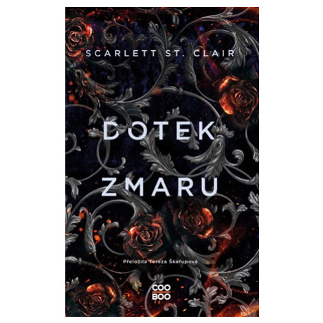 Dotek zmaru | Tereza Škařupová, Scarlett St. Clair COOBOO