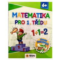 Matematika pro 1. třídu - Zábavná cvičebnice 6+