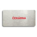 Accept Piktogram "ČEKÁRNA" (160 × 80 mm) (stříbrná tabulka - barevný tisk bez rámečku)