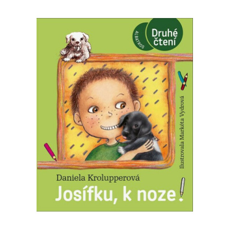 Josífku, k noze! - Daniela Krolupperová ALBATROS