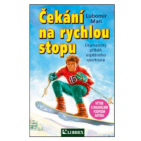 Čekání na rychlou stopu