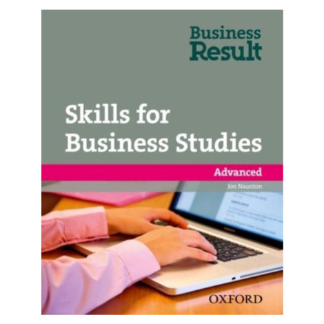 Business Result Advanced SKILLS FOR BUSINESS STUDIES PACK Oxford University Press