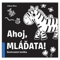 Ahoj, mláďata! - kontrastní knížka