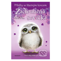 Příběhy se šťastným koncem: Zachráněná sovička - Sue Mongredien, Jon Davis (ilustrátor) - kniha 