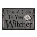 The Witcher - Toss A Coin - rohožka