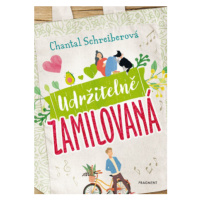 Udržitelně zamilovaná - Chantal Schreiberová