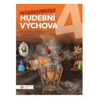 Hravá hudební výchova 4 - metodická příručka TAKTIK International s.r.o., organizační složka