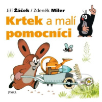 Krtek a malí pomocníci - Jiří Žáček, Zdeněk Miler - kniha z kategorie Pro děti