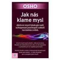 Jak nás klame mysl - Osho Rajneesh