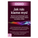 Jak nás klame mysl - Osho Rajneesh