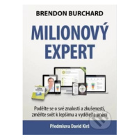 Milionový expert (Podělte se o své znalosti a zkušenosti, změňte svět k lepšímu a vydělejte jměn