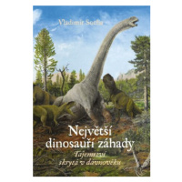 Největší dinosauří záhady - Vladimír Socha