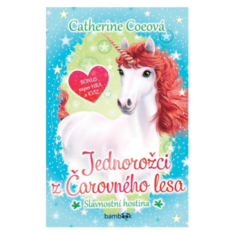 E-kniha: Jednorožci z Čarovného lesa - Slavnostní hostina od Coeová Catherine bambook