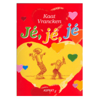 Jé, jé, jé - Kaat Vrancken