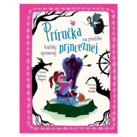 Príručka na prežitie každej správnej princeznej