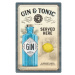 Plechová cedule Gin & Tonic - Served Here (40x60), (40 x 60 cm)