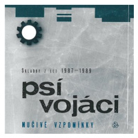 Psí vojáci: Mučivé vzpomínky - CD