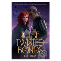 These Twisted Bonds - Lexi Ryan - kniha z kategorie Sci-fi, fantasy a komiksy