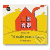 Tri malé prasiatka - Priestorová rozprávka - Martí Meritxell - kniha z kategorie Pro děti