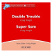 Dolphin Readers Level 2 Double Trouble a Super Sam Audio CD Oxford University Press