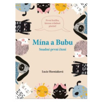 Snadné první čtení Mína a Bubu  Lucie Horniaková - Horniaková Lucie