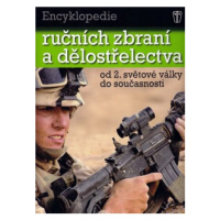 Encyklopedie ručních zbraní a dělostřelectva od 2. světové války do současnosti. - Chris Bishop