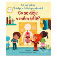 Co se děje v mém těle? (Kuk pod okénko) - Katie Daynes, Marta Álvarez Miguéns (ilustrátor) - kni