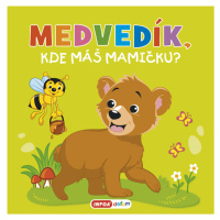 Medvedík, kde máš mamičku?