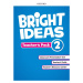 Bright Ideas 2 Teacher´s Pack Oxford University Press