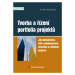 Kniha: Tvorba a řízení portfolia projektů od Fotr Jiří