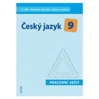 Český jazyk 9.r. 3.díl - pracovní sešit - Přehledy, tabulky, rozbory, cvičení - Beránková,Bradáč