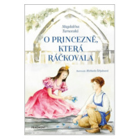 O princezně, která ráčkovala - Magdaléna Turnovská