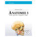 Anatomie 3 (Třetí, upravené a doplněné vydání) - Radomír Čihák - kniha z kategorie Odborné a nau