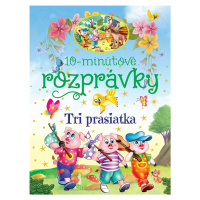 10-minútové rozprávky - Tri prasiatka