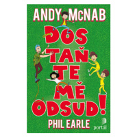 Dostaňte mě odsud! - Andy McNab, Phil Earle