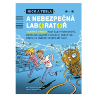 Nick a Tesla a nebezpečná laboratoř - Bob Pflugfelder, Steve Hockensmith