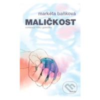 Maličkost - Markéta Baňková - kniha z kategorie Naučné knihy