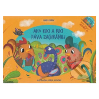 Ako Kiki a Riki páva zachránili + CD - Ivan Vanák - kniha z kategorie Pohádky