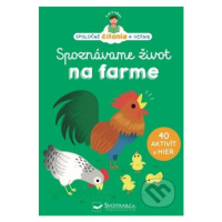 Spoznávame život na farme - Eisabeth Dumont Le Cornec, Héléne Chetaud - kniha z kategorie Pro dě