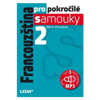 Francouzština pro pokročilé samouky 2 + CDmp3