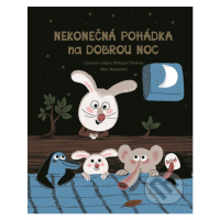 Nekonečná pohádka na dobrou noc - Laurence Gillot, Philippe Thomine, Marc Boutavant - kniha z ka