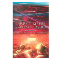 Třpyt mečů a záblesky laserů