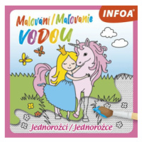 Malování / Maľovanie vodou - Jednorožci / Jednorožce