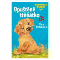 Zachráněná zvířátka: Opuštěné štěňátko